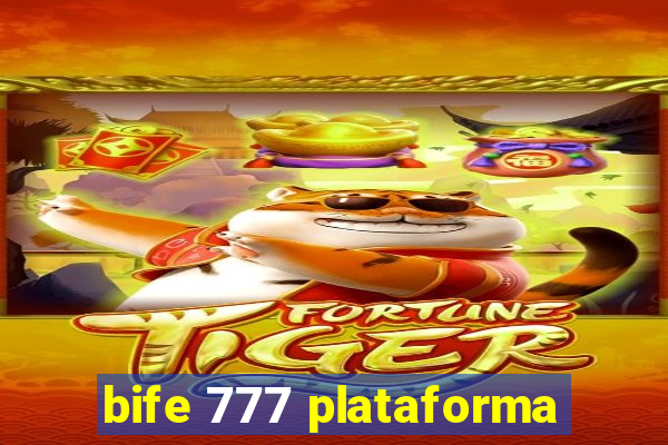 bife 777 plataforma